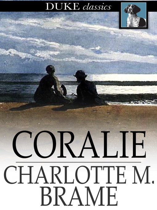 Title details for Coralie by Charlotte M. Brame - Wait list